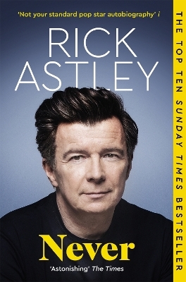 Never - Rick Astley