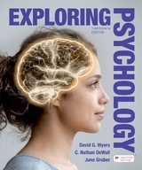 Exploring Psychology - Myers, David; C. Nathan, DeWall; June, Gruber