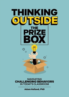 Thinking Outside the Prize Box - Adam Holland