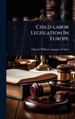 Child-labor Legislation In Europe - 
