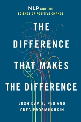 The Difference That Makes the Difference - josh davis, Greg Prosmushkin