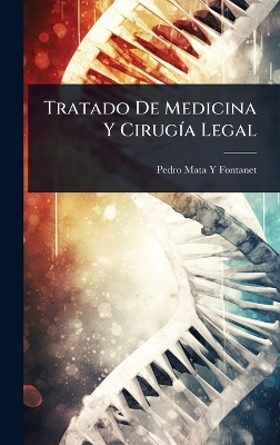 Tratado De Medicina Y CirugÃ-a Legal