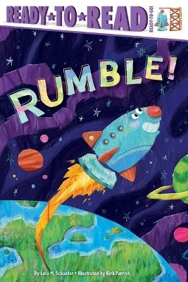 Rumble! - Lola M Schaefer