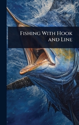 Fishing With Hook and Line