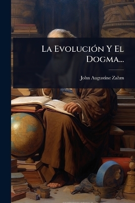 La EvoluciÃ3n Y El Dogma...