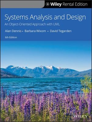 Systems Analysis and Design - Alan Dennis, Barbara Haley Wixom, David Tegarden
