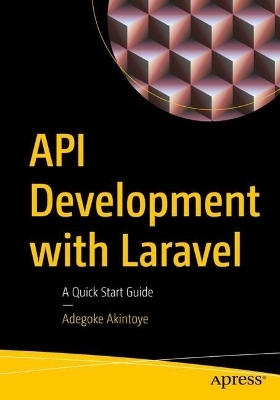 API Development with Laravel - Adegoke Akintoye
