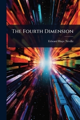 The Fourth Dimension