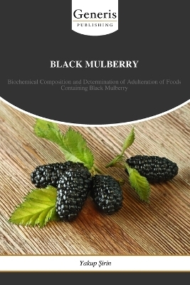 Black Mulberry - Yakup Şirin