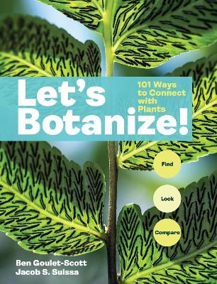 Let's Botanize - Ben Goulet-Scott, Jacob S. Suissa