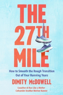 The 27th Mile - Dimity McDowell