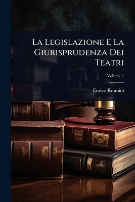 La Legislazione E La Giurisprudenza Dei Teatri