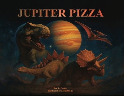 Jupiter Pizza - Ben L Cooke