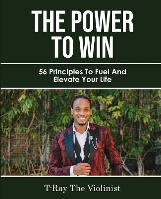 The Power The WIN - Trenton Ray Thomas