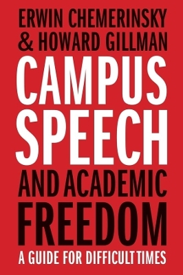 Campus Speech and Academic Freedom