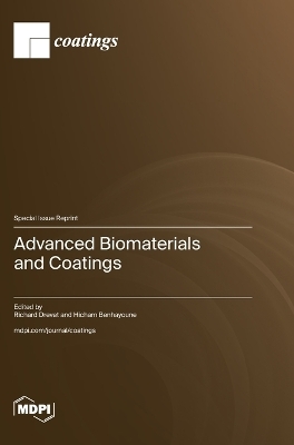 Advanced Biomaterials and Coatings