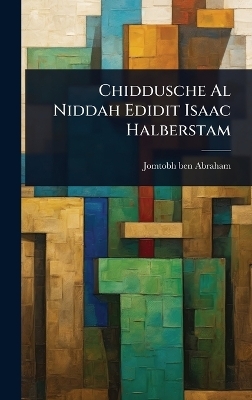 Chiddusche Al Niddah Edidit Isaac Halberstam