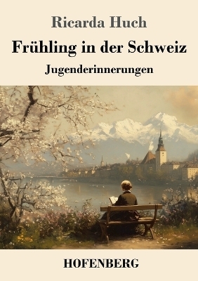 Frühling in der Schweiz