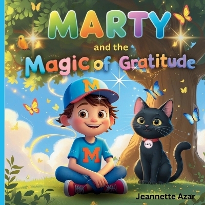 Marty and the Magic of Gratitude - Jeannette Azar