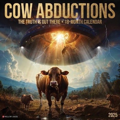 Cow Abductions 2026 12 X 12 Wall Calendar -  Willow Creek Press