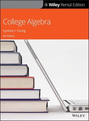 College Algebra, 4e Instant Access Alta Single Term Access with eBook - Cynthia Y Young