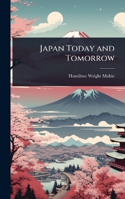 Japan Today and Tomorrow