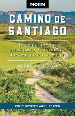 Moon Camino de Santiago (Third Edition) - Beebe Bahrami