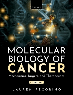Molecular Biology of Cancer - Lauren Pecorino
