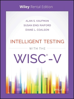 Intelligent Testing with the Wisc-V - Alan S Kaufman, Susan Engi Raiford, Diane L Coalson