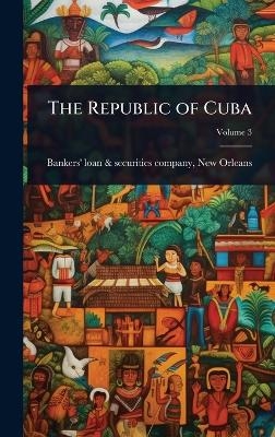 The Republic of Cuba