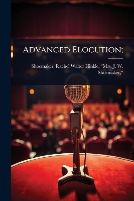 Advanced Elocution;