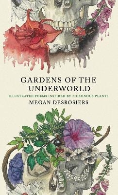Gardens of the Underworld