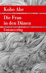 Die Frau in den D&uuml;nen - Kobo Abe