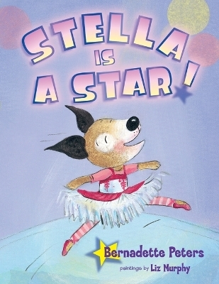 Stella is a Star - Bernadette Peters