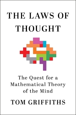 The Laws of Thought - Tom Griffiths