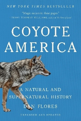 Coyote America - Dan Flores
