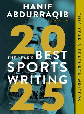 The Year's Best Sports Writing 2025 - 