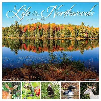 Life in the Northwoods 2026 12 X 12 Wall Calendar - 