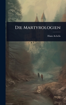Die Martyrologien