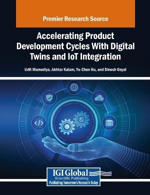Accelerating Product Development Cycles With Digital Twins and IoT Integration - 