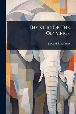 The King Of The Olympics