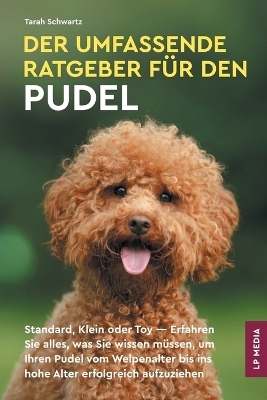 Der Umfassende Ratgeber Für Den Pudel
