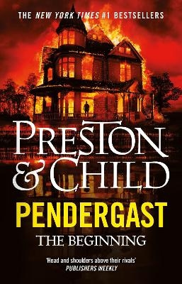 Pendergast - Douglas Preston, Lincoln Child
