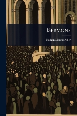 [Sermons - Nathan Marcus Adler