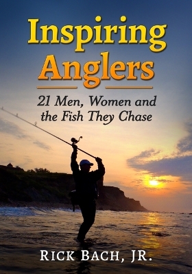 Inspiring Anglers