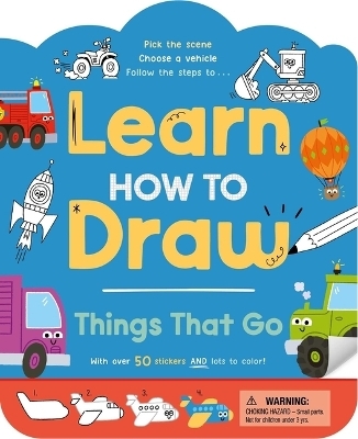 Learn How to Draw: Things That Go -  Igloobooks