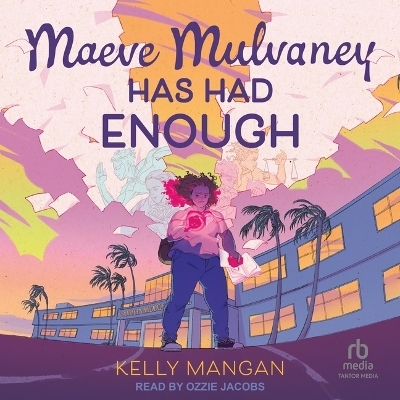 Maeve Mulvaney Has Had Enough - Kelly Mangan