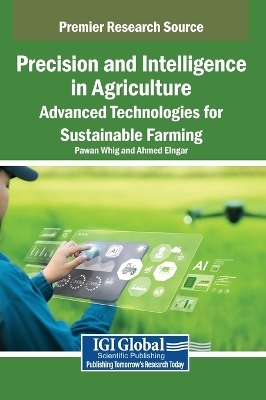 Precision and Intelligence in Agriculture - 