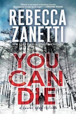 You Can Die - Rebecca Zanetti