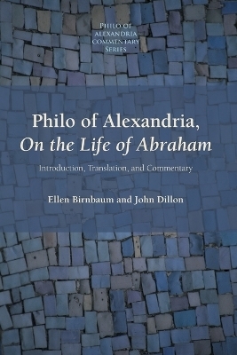 Philo of Alexandria, On the Life of Abraham - Ellen Birnbaum, John Dillon